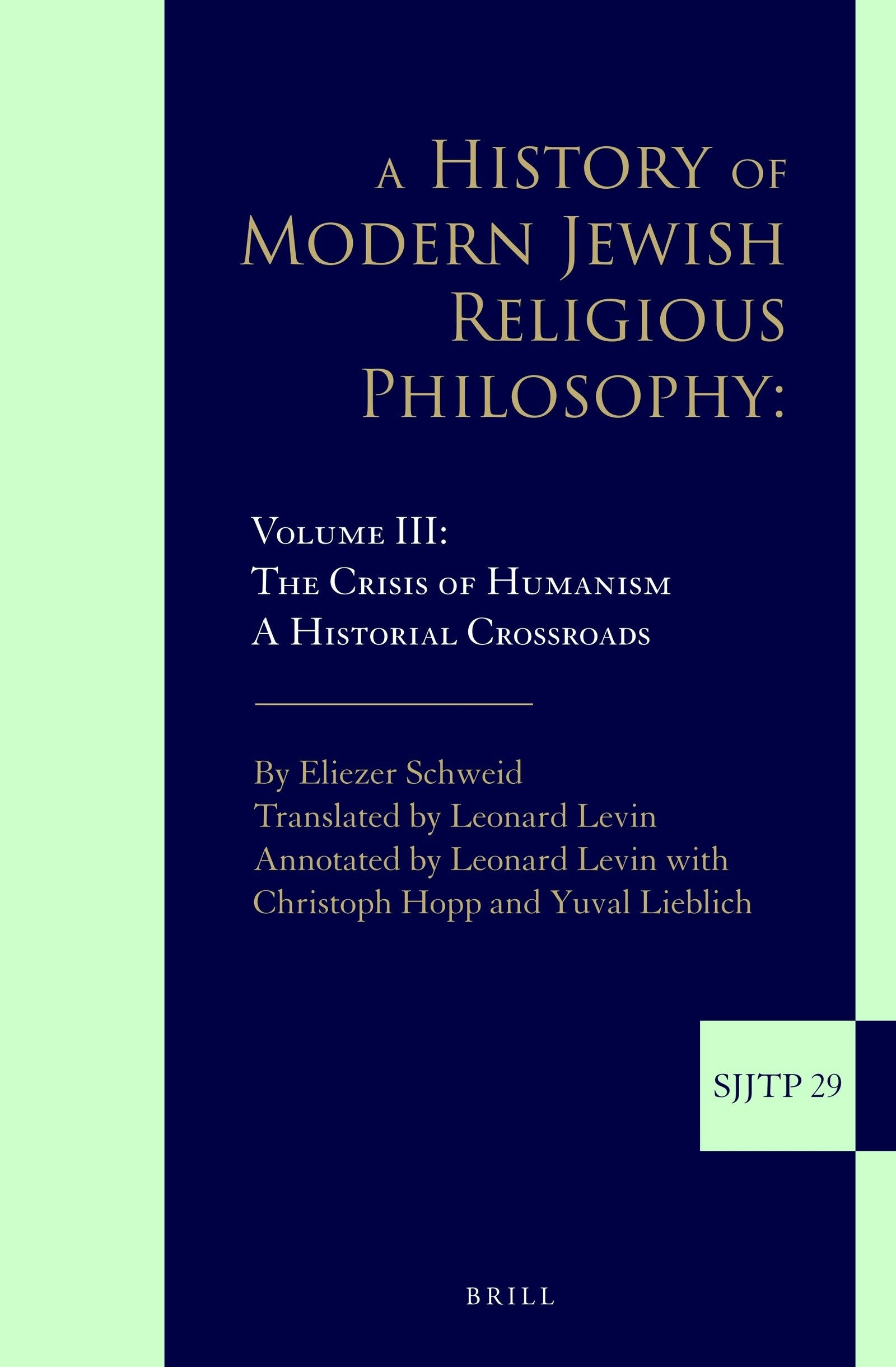 Book cover image for A History of Modern Jewish Religious Philosophy ISBN: 9789004375383